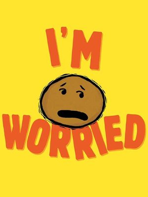cover image of I'm Worried
